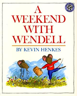A Weekend with Wendell - Kevin Henkes