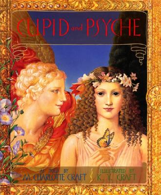 Cupid and Psyche - M. Charlotte Craft