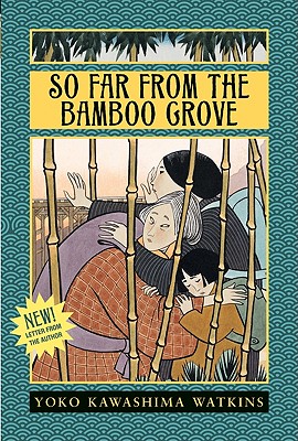 So Far from the Bamboo Grove - Yoko Kawashima Watkins