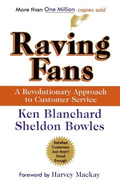 Raving Fans - Ken Blanchard