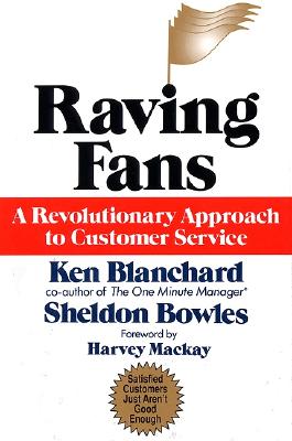 Raving Fans - Ken Blanchard