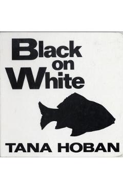 Black on White - Tana Hoban