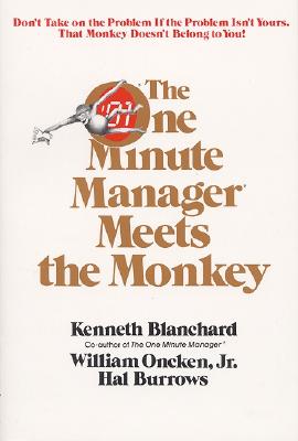 One Minute Manager Meets the Monkey - Ken Blanchard