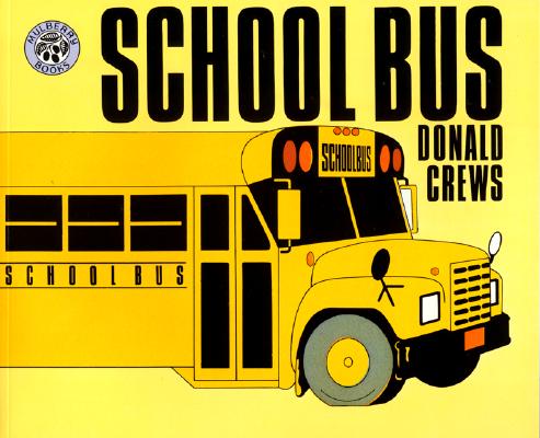 School Bus - Donald Crews