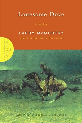 Lonesome Dove - Larry Mcmurtry