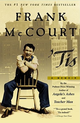 Tis: A Memoir - Frank Mccourt