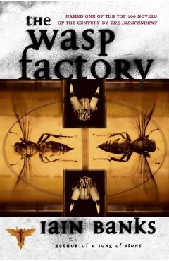 The Wasp Factory - Iain Banks