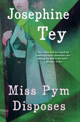 Miss Pym Disposes - Josephine Tey
