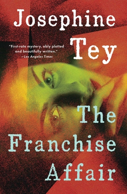 The Franchise Affair - Josephine Tey
