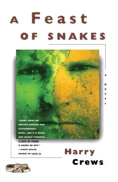 Feast of Snakes - Harry Crews