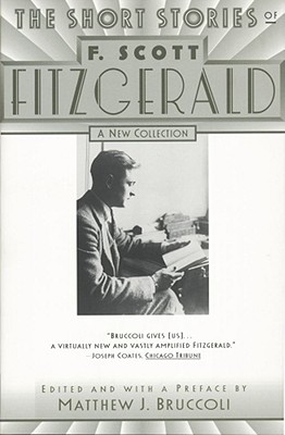 The Short Stories of F. Scott Fitzgerald - F. Scott Fitzgerald