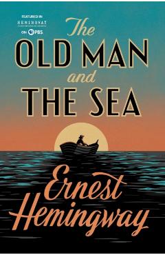 Old Man and the Sea - Ernest Hemingway
