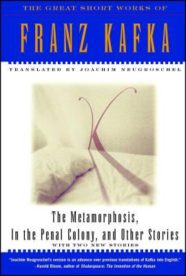 The Metamorphosis, in the Penal Colony, and Other Stories: With Two New Stories - Franz Kafka