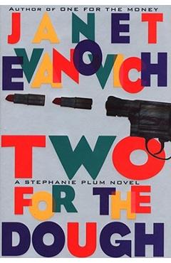 Poza produsului Two for the Dough - Janet Evanovich
