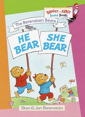 He Bear, She Bear - Stan Berenstain