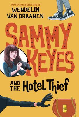 Sammy Keyes and the Hotel Thief - Wendelin Van Draanen