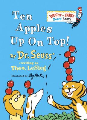 Ten Apples Up on Top! - Dr Seuss
