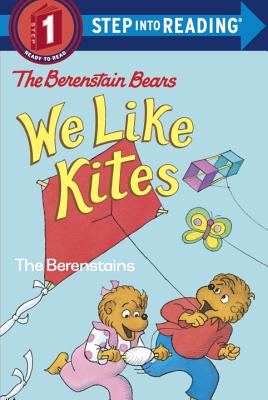 Berenstain Bears: We Like Kites - Stan Berenstain