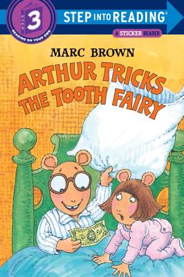 Arthur Tricks the Tooth Fairy - Marc Brown