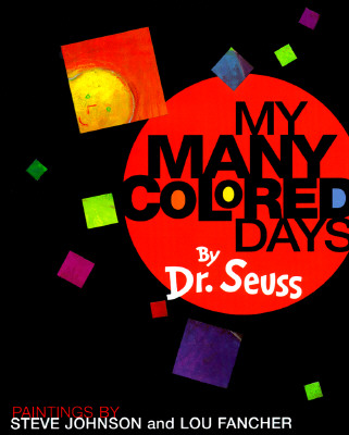 My Many Colored Days - Dr Seuss