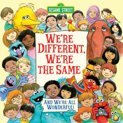 We're Different, We're the Same (Sesame Street) - Bobbi Kates