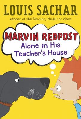 Marvin Redpost #4: Alone in His Teacher's House - Louis Sachar