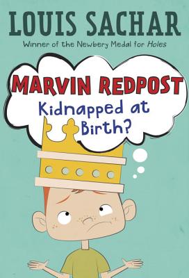 Marvin Redpost #1: Kidnapped at Birth? - Louis Sachar