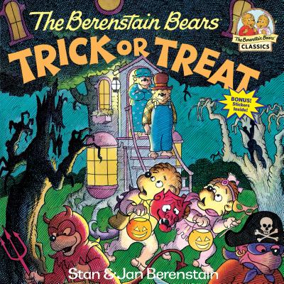 The Berenstain Bears Trick or Treat - Stan Berenstain