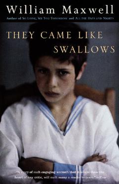 Coperta cărții 'They Came Like Swallows - William Maxwell'