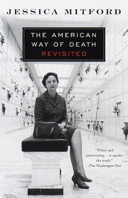 The American Way of Death Revisited - Jessica Mitford