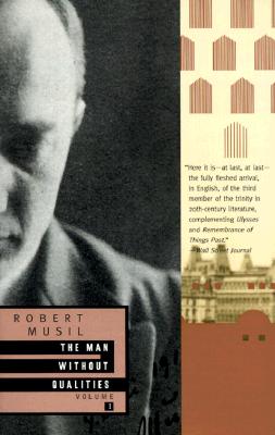 The Man Without Qualities, Volume 1 - Robert Musil
