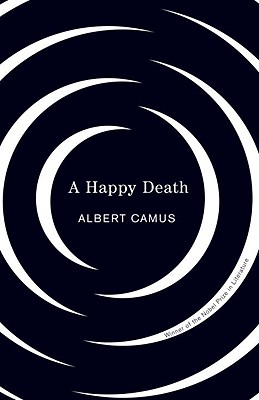 Happy Death - Albert Camus