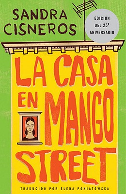 La Casa En Mango Street - Sandra Cisneros