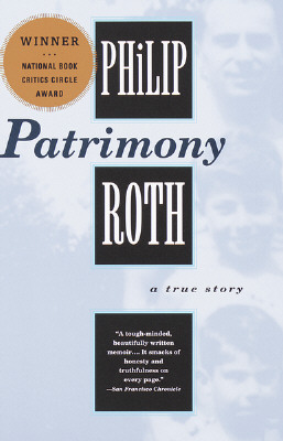 Patrimony: A True Story - Philip Roth