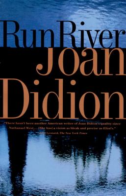 Run River - Joan Didion