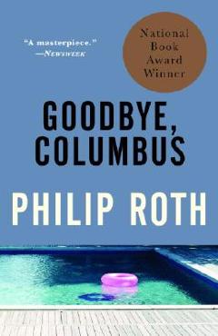 Poza produsului Goodbye, Columbus: And Five Short Stories - Philip Roth