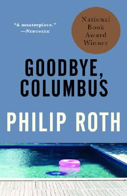 Goodbye, Columbus: And Five Short Stories - Philip Roth