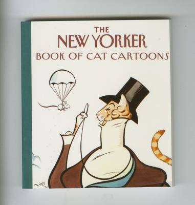 The New Yorker Book of Cat Cartoons - The New Yorker
