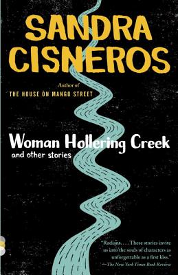 Woman Hollering Creek and Other Stories: And Other Stories - Sandra Cisneros