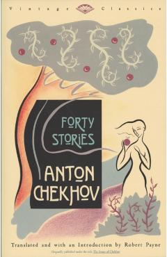 Forty Stories - Anton Chekhov