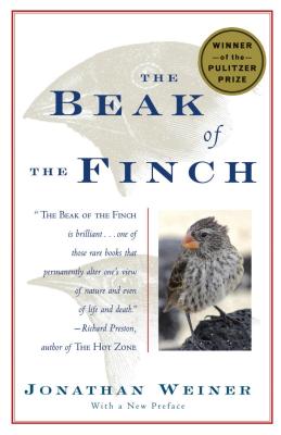 The Beak of the Finch: A Story of Evolution in Our Time - Jonathan Weiner