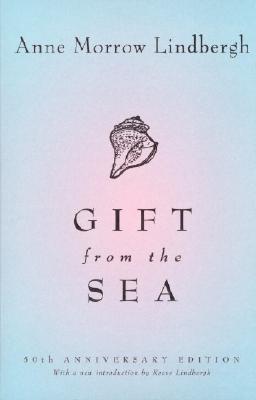 Gift from the Sea: 50th-Anniversary Edition - Anne Morrow Lindbergh