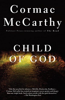 Child of God - Cormac Mccarthy