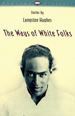 The Ways of White Folks - Langston Hughes