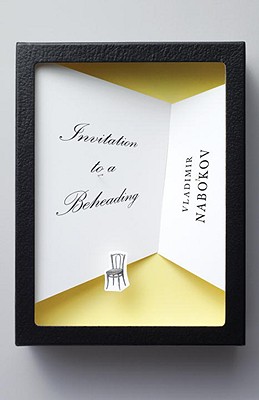 Invitation to a Beheading - Vladimir Nabokov