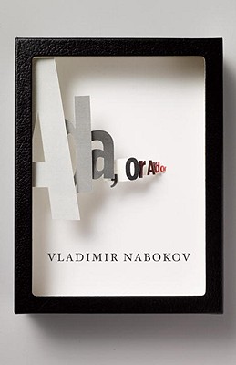 Ada, or Ardor: A Family Chronicle - Vladimir Nabokov