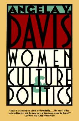 Women, Culture & Politics - Angela Y. Davis