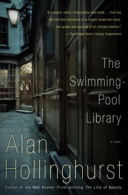 The Swimming-Pool Library - Alan Hollinghurst