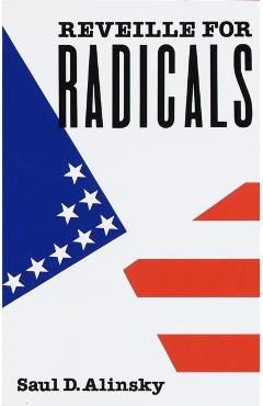 Reveille for Radicals - Saul Alinsky