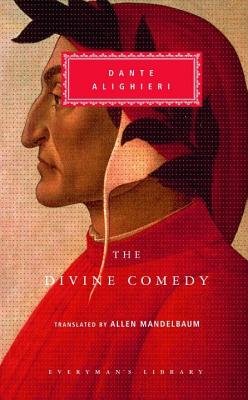 The Divine Comedy: Inferno; Purgatorio; Paradiso (in One Volume) - Dante Alighieri